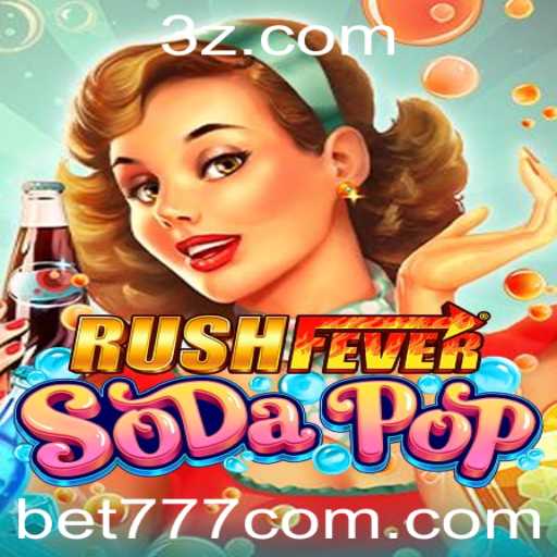 Descubra o Novo Jogo RushFeverSodaPop e a Palavra-Chave bet777